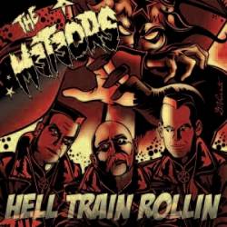 The Meteors : Hell Train Rollin